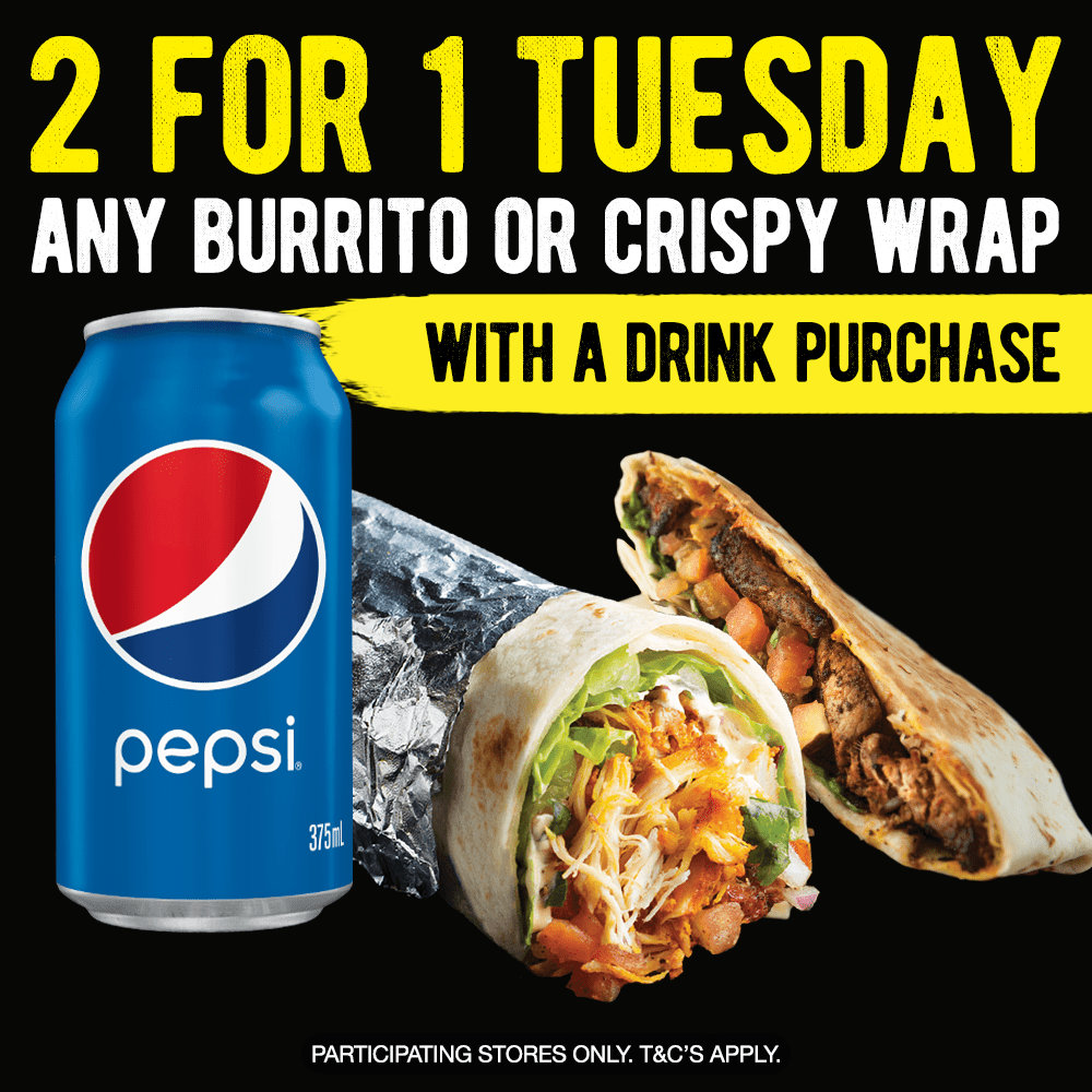 2 FOR 1 BURRITO / CRISPY WRAP W/ DRINK (TUESDAYS)
