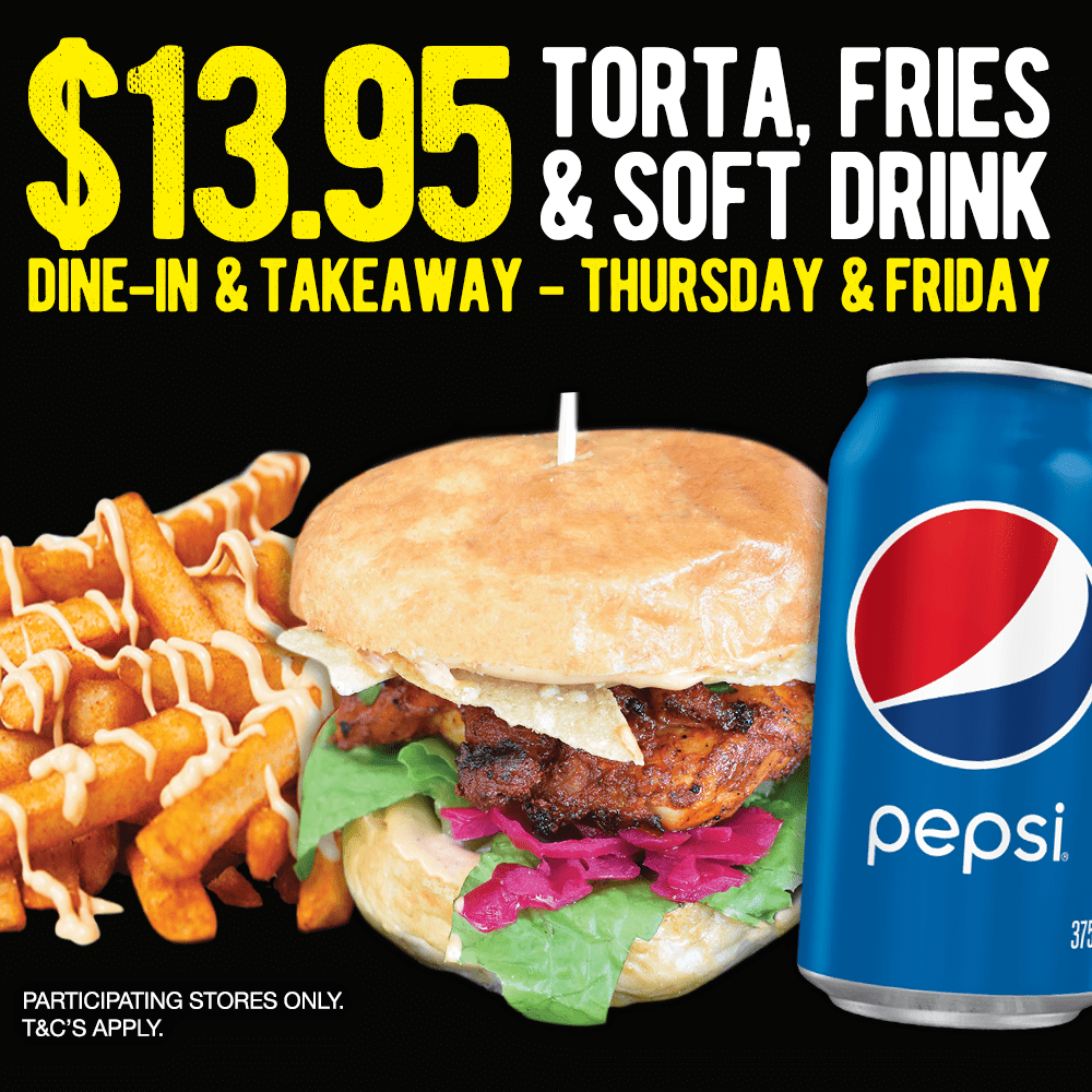 $13.95 TORTA DEAL THU & FRI