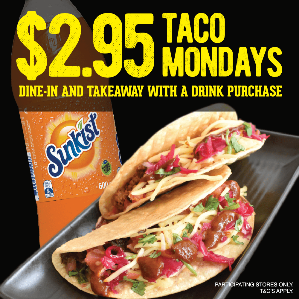 $2.95 TACO MONDAY (DINE-IN AND TAKE-AWAY W/DRINK)
