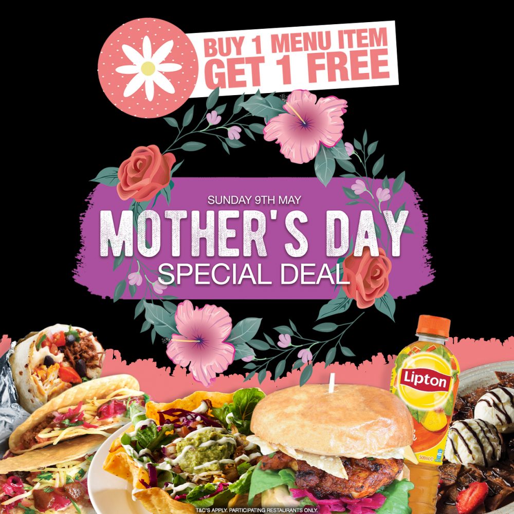 MOTHER’S DAY SPECIAL 2 FOR 1 MENU ITEMS AT SELECTED BB RESTAURANTS
