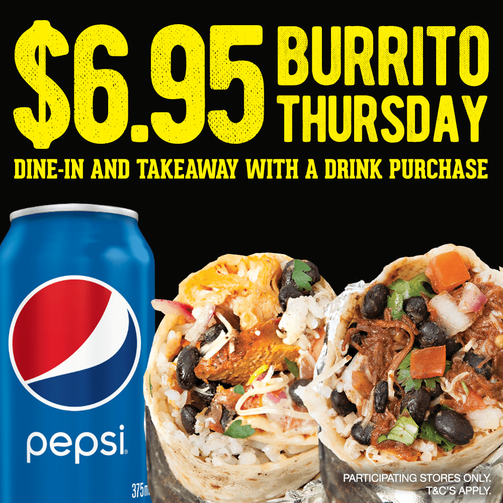$6.95 BURRITO W/DRINK THURSDAY