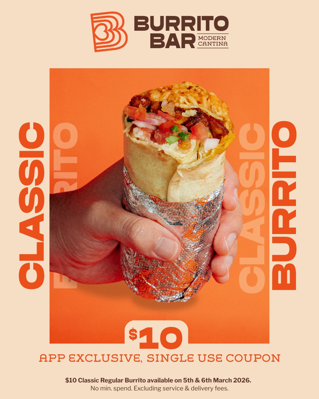 $10 Burritos for all our Amigos! 🌯

Download the app, sign up, and order through the app on 5th & 6th March 2026 to grab your $10 Regular Classic Burrito.

Tag your amigos and make it a burrito date 💛🔥

iOS: bit.ly/BB4iOS
Android: bit.ly/BB4Android

T&Cs: $10 Regular Classic Burrito available 5th & 6th March only. Valid for registered members only on app orders as a single use coupon. Excluding service and delivery fees. Extras, add-ons and modifications incur additional charges. Available at all participating Burrito Bar locations. Not valid in conjunction with any other offer unless stated.