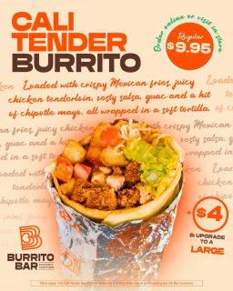 This one’s got a LOT going on. 👀

Crispy chicken tenders. Mexican fries. Guac. Salsa. Chipotle mayo. All wrapped up in one seriously loaded burrito 🌯

Regular Cali Tender Burrito for $9.95 or go Large for +$4.

📱 Available in-store or on the Burrito Bar app. T&Cs apply.