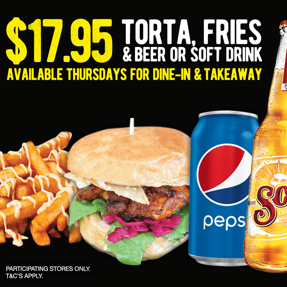 $17.95 TORTA DEAL THURSDAY